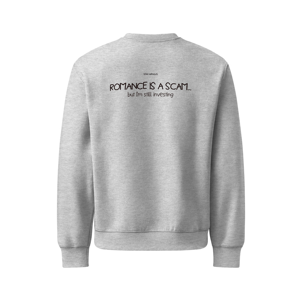 ROMANCE IS A SCAM...